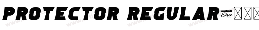 Protector Regular字体转换